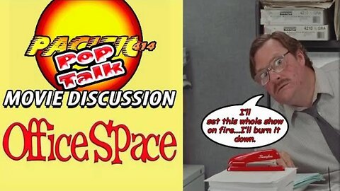 PACIFIC414 Pop Talk: #officespace I MOVIE DISCUSSIONN