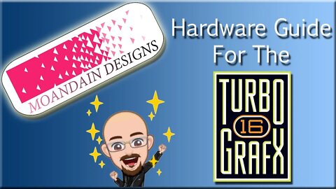 Hardware Guide for the Turbo Grafx 16