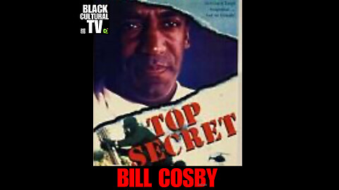 BCTV #99 TOO SECRET featuring BILL COSBY