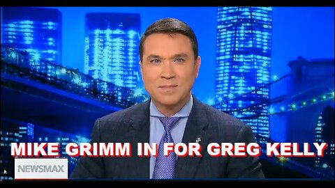 Michael Grimm in for Greg Kelly