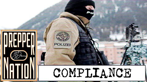 Prepping - COMPLIANCE is YOUR JOB! - SHTF