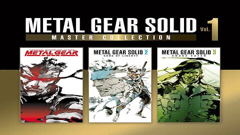 Checking out Metal Gear Solid Master Collection