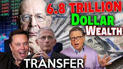 6.8 TRILLION Dollar Wealth Transfer! GLOBAL ELITES🌎!