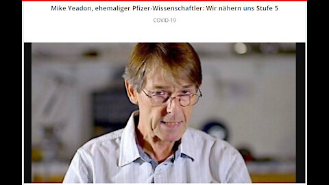 The Great RESET - Mike Yeadon, ehemaliger Pfizer-Wissenschaftler: Wir nähern uns Stufe 5