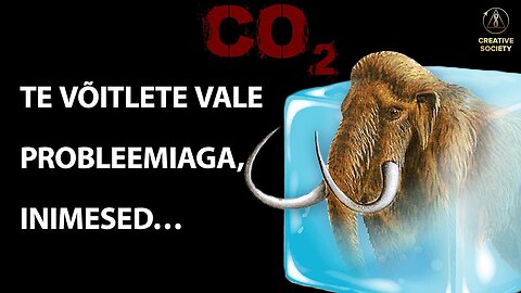 Müüt CO2 kohta | Ära ole mammut!