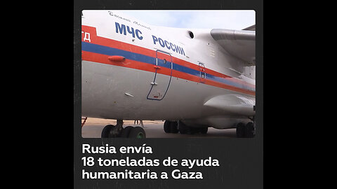 Avión ruso con 18 toneladas de ayuda para Gaza aterriza en Egipto