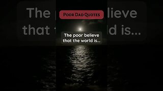 Poor Dad Quotes Unfair