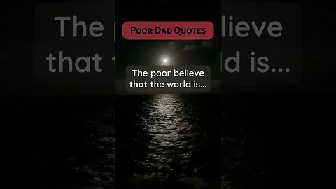 Poor Dad Quotes Unfair