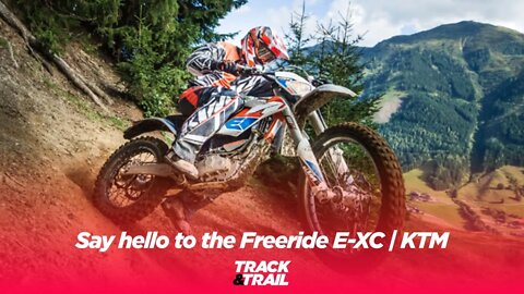 Say hello to the Freeride E-XC | KTM