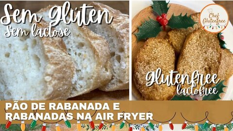 Pão de Rabanada e Rabanadas na Air Fryer - Sem Glúten e Sem Lactose - 2 receitas em 1 vídeo.