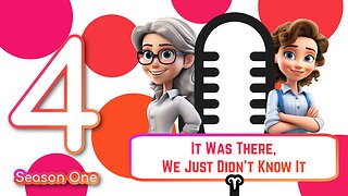 It Was There, We Just Didn't Know It - S01E04 - Topside Talks