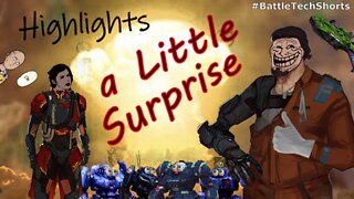 BATTLETECH #Shorts - Highlights 001 - A Little Surprise