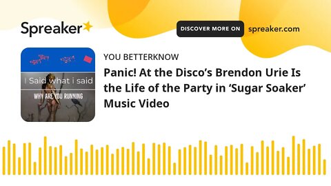 Panic! At the Disco’s Brendon Urie Is the Life of the Party in ‘Sugar Soaker’ Music Video