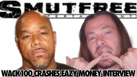Eazy Money Interview Crashed By Wack100! Unnamed