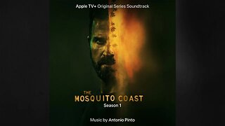 The Mosquito Coast: Season 1 - Original Series Soundtrack (2021)
