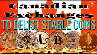 Canadian Exchanges To De List Stable Coins By March 2023 #canadians