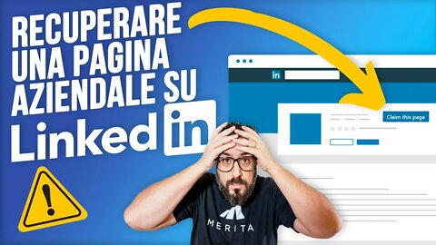 Come RECLAMARE una PAGINA LINKEDIN AZIENDALE | CLAIM LINKEDIN COMPANY PAGE