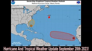 Hurricane And Tropical Weather Update September 20th 2023!