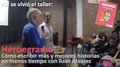 Así se vivió el taller: Héroegrama: … en @Festival de Cine de Oriente con Juan Álvarez