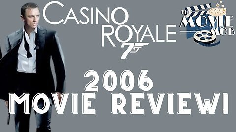 Casino Royale (2006) REVIEW! | Movie Roulette Ep.6