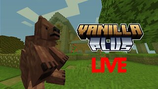 Dying but BETTER! : Minecraft Vanilla+ Livestream