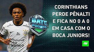 Corinthians SÓ EMPATA com o Boca e PERDE CHANCE de SAIR NA FRENTE na Libertadores! | BATE-PRONTO