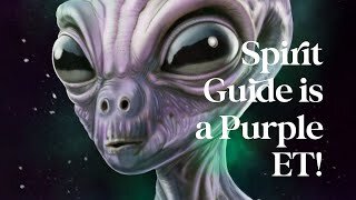 Spirit Guide is a Purple ET