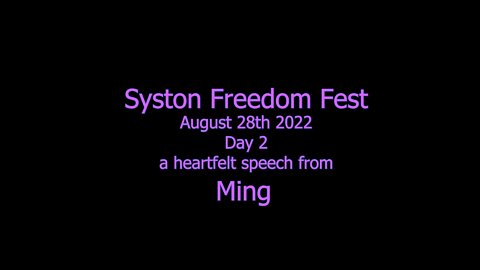 Syston Freedom Festival August 28th 2022 day 2 - a heartfelt speech by Ming.