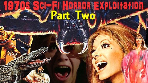 Sci-Fi HORROR Films From The 1970s Part Two: CONDENSED Version