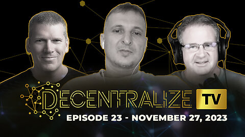 Decentralize.TV - Episode 23, Nov 27, 2023 - Legendary CryptoNote developer Andrey Sabelnikov unveils ZANO, a revolutionary privacy-oriented crypto ecosystem