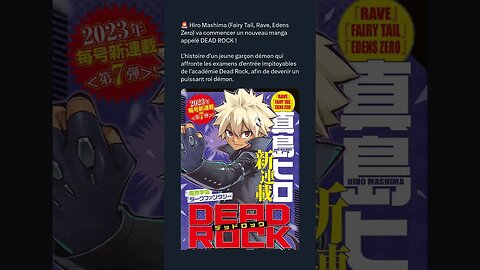 Hiro Mashima (Fairy Tail, Rave, Edens Zero) va commencer un nouveau manga appelé DEAD ROCK !