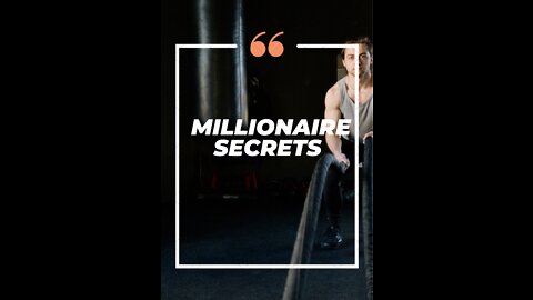 Millionaire secrets