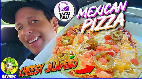 Taco Bell® CHEESY JALAPEÑO MEXICAN PIZZA Review 🌮🔔🌶️🇲🇽🍕 ⎮ Peep THIS Out! 🕵️‍♂️