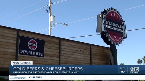 We're Open Arizona: Free lunch for first responders at Cold Beers & Cheeseburgers