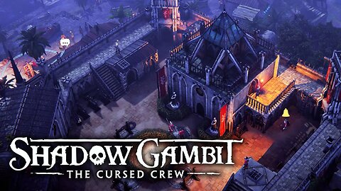 Shadow Gambit - The Kumquat Connection (Cursed)