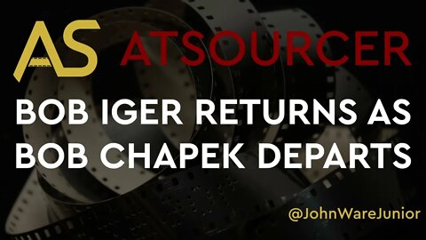 AtSourcer | Walt Disney Company: Bob Iger Returns As Bob Chapek Departs | #disney #entertainment