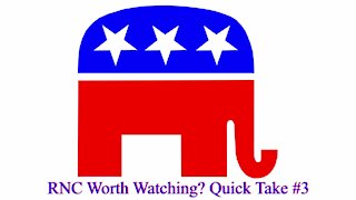 VINTAGE - RNC Worth Watching? Quick Take #3