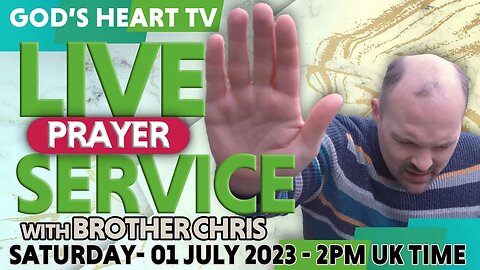 LIVE PRAYER SERVICE With Brother Chris! | 1 July 2023 (Testimonies and Sermon)