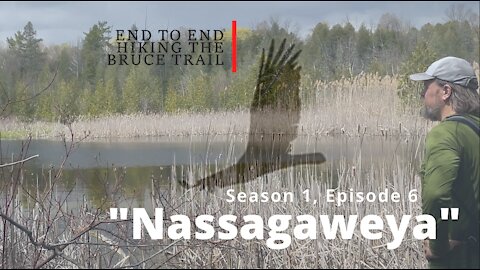 S1.Ep6 "Nassagaweya" Hiking The Bruce Trail End To End : Crawford Lake Rattlesnake Point