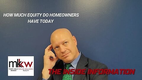 How Much Equity Do Homeowners Have Today