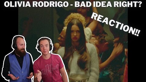Olivia Rodrigo - bad idea right? | REACTION VIDEO