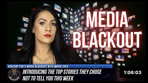 Media Blackout: 10 News Stories They Chose Not to Tell You – Episode 25