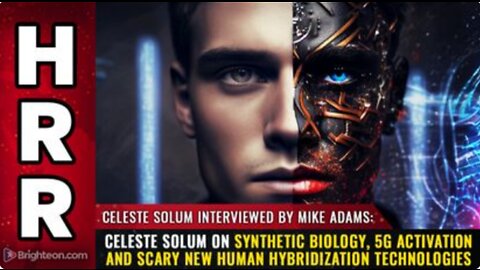 Celeste Solum on synthetic biology, 5G activation and scary new HUMAN HYBRIDIZATION technologies