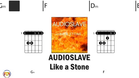 AUDIOSLAVE Like a Stone FCN GUITAR CHORDS & LYRICS