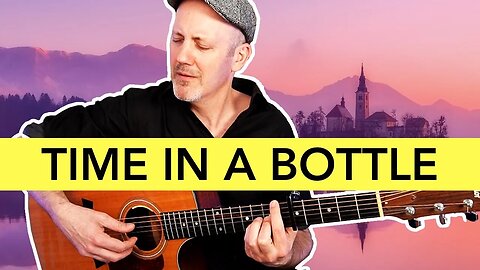 "Time in a Bottle" - Fingerstyle Guitar - Adam Rafferty (Jim Croce)