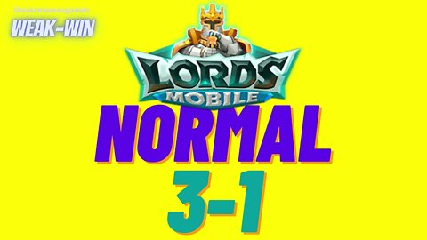 Lords Mobile: WEAK-WIN Hero Stage Normal 3-1