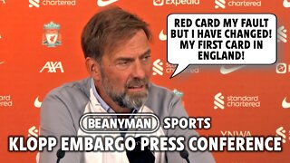 'My fault but I'VE CHANGED! My FIRST card in England!' | Liverpool v West Ham | Jurgen Klopp Embargo