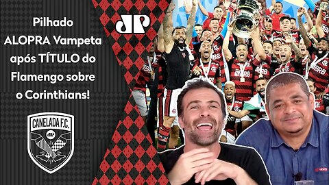 "Eu GANHEI R$ 1.000,00 desse OTÁRIO e..." Pilhado ALOPRA Vampeta após Flamengo x Corinthians!