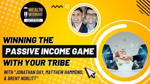 How To Win in the Passive Income Game as a Group