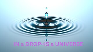 IN a DROP~IS a UNIVERSE ~ JARED RAND ~ 04-08-24 # 2140